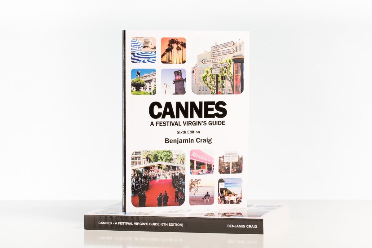 Cannes: A Festival Virgin’s Guide, 6th Edition